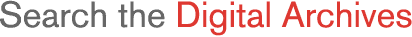 Search the Digital Archive
